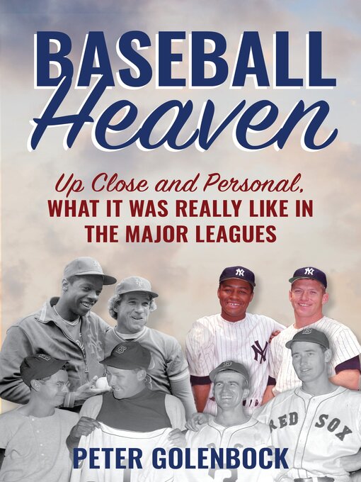 Title details for Baseball Heaven by Peter Golenbock - Available